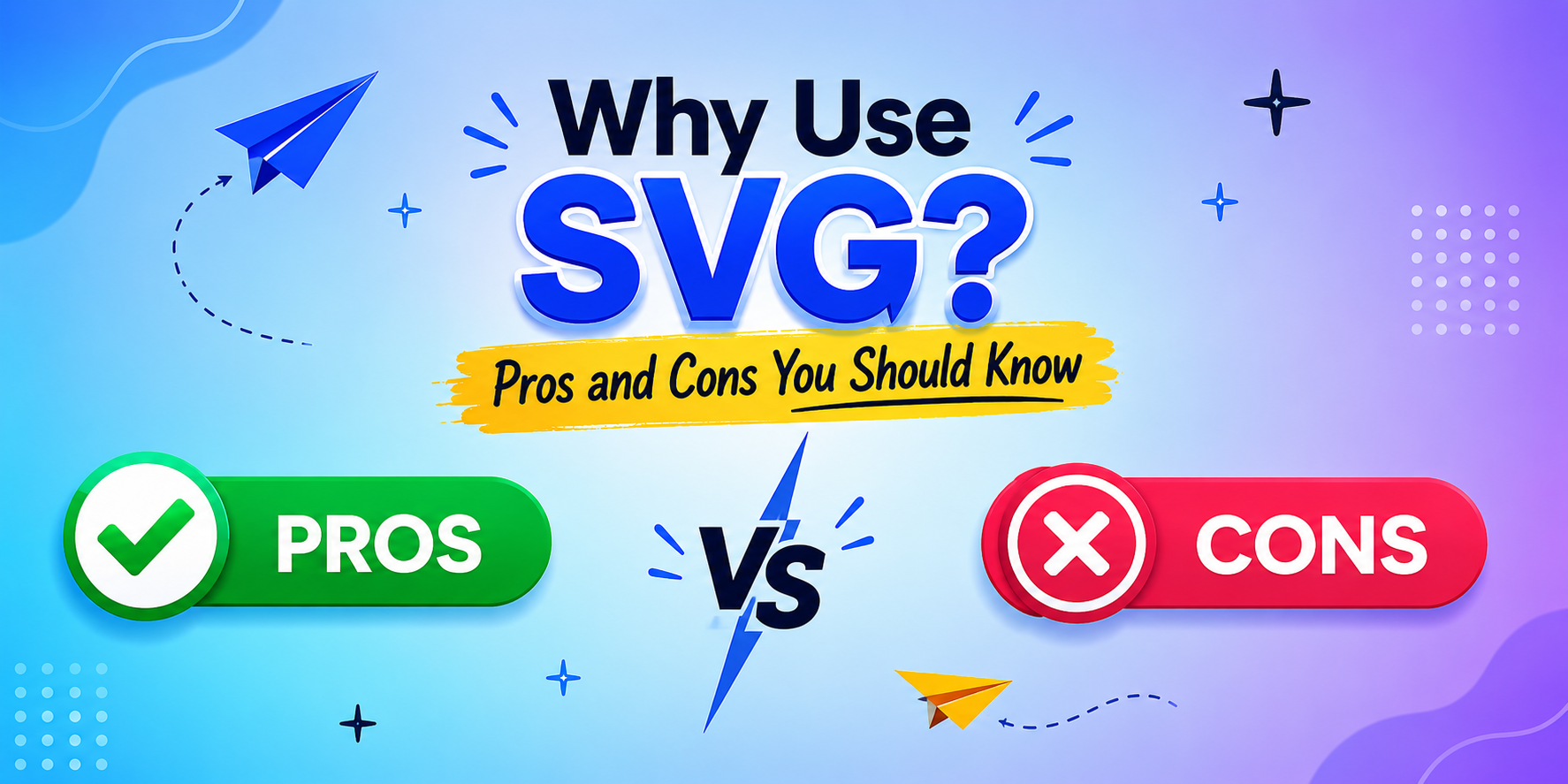 Why Use SVG? Pros and Cons You Should Know