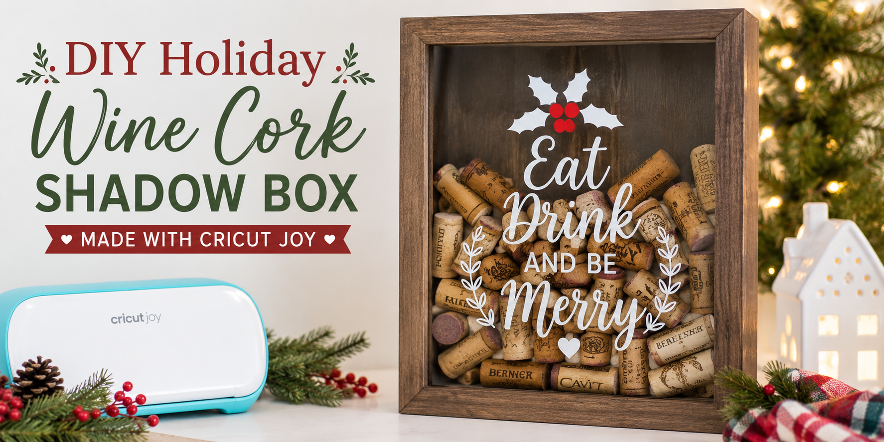 DIY Holiday Wine Cork Shadow Box Made with Cricut Joy