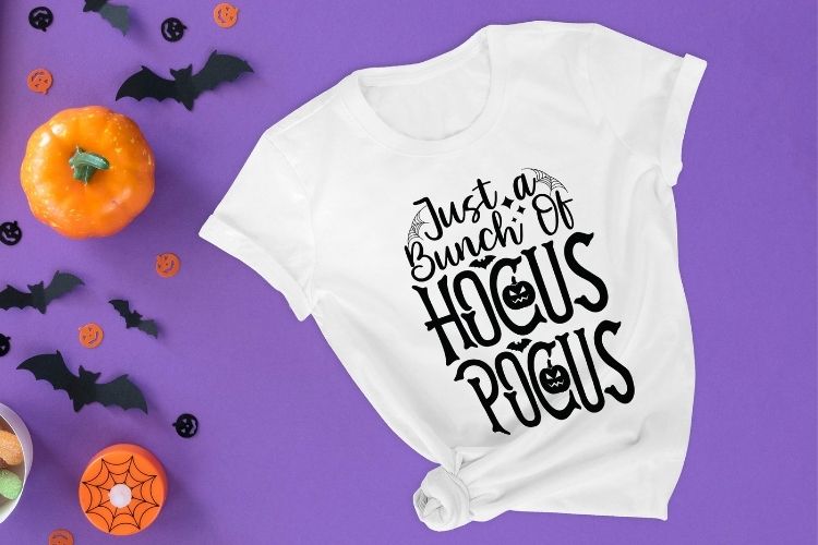 Just A Bunch of Hocus Pocus - Halloween SVG File T-shirt Mockup Image.jpg