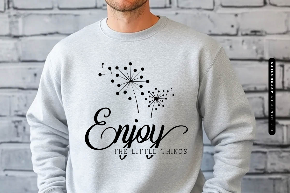 Enjoy the Little Things - Dandelion Flower SVG