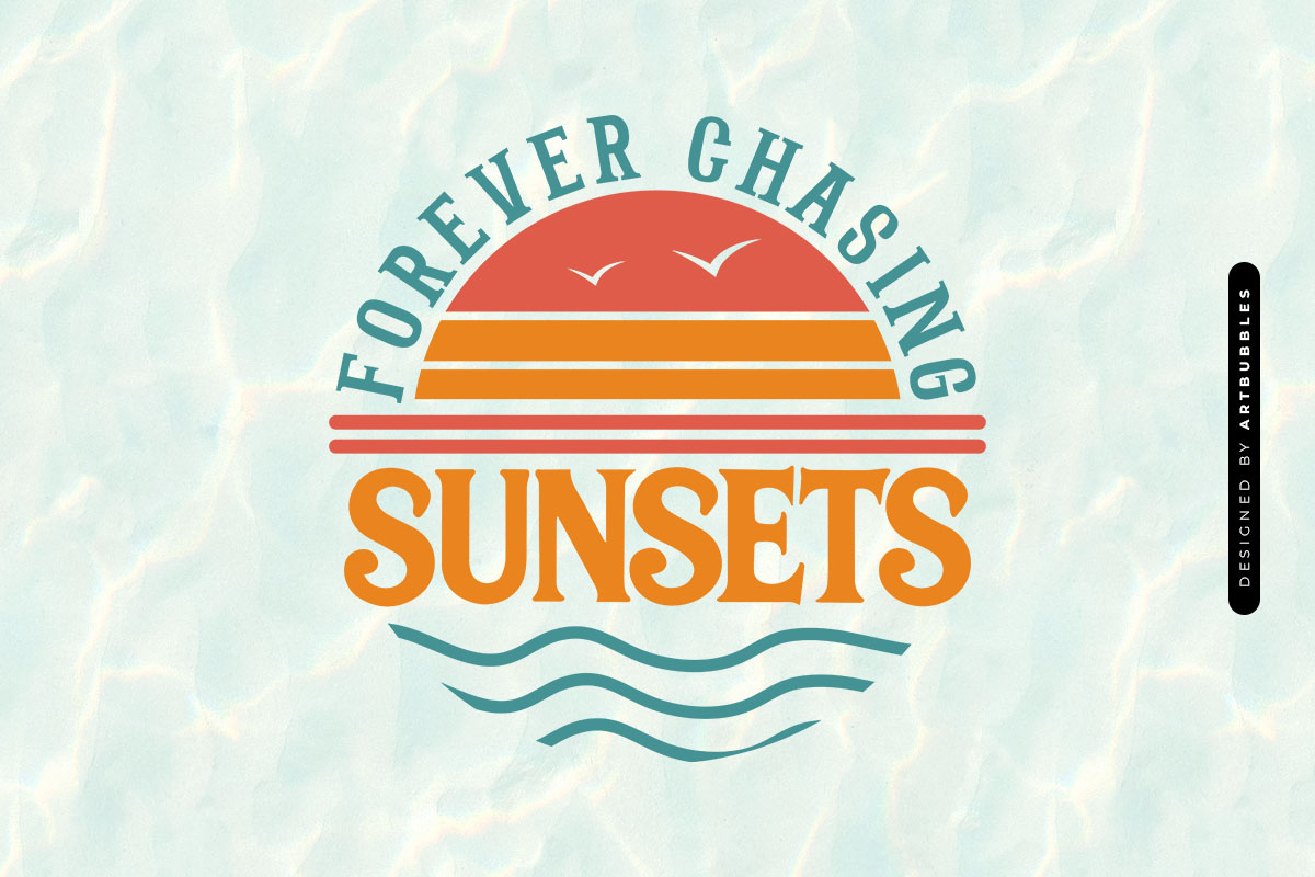 Forever Chasing Sunsets - Summer Quote SVG.jpg