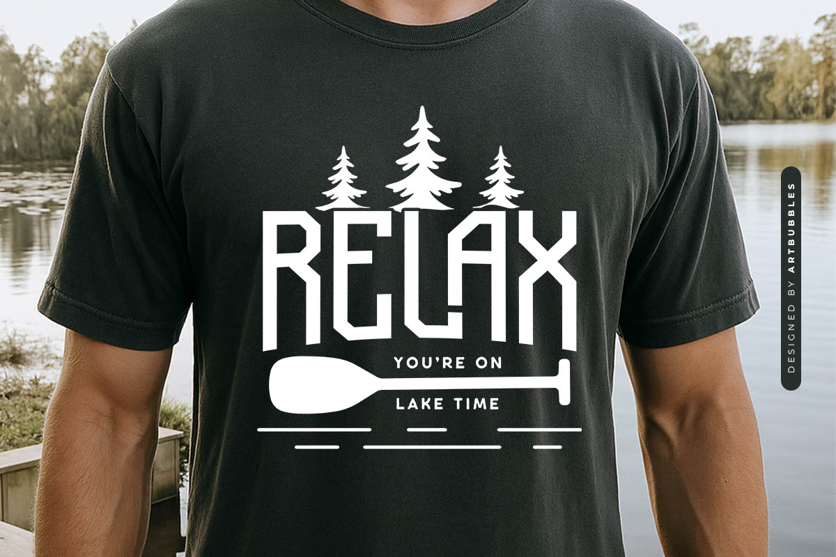 Relax You're on Lake Time SVG File Tshirt Mockup Image.jpg
