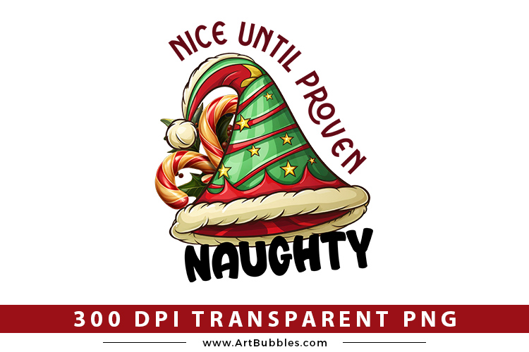 Nice Until Proven Naughty | Christmas PNG