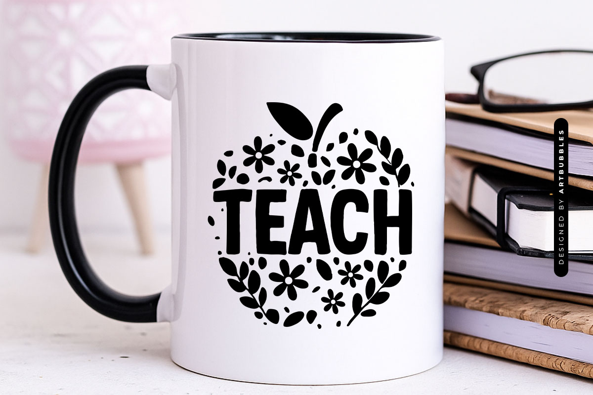 Teach - Floral Teacher Apple SVG File Mug Mockup Image.jpg