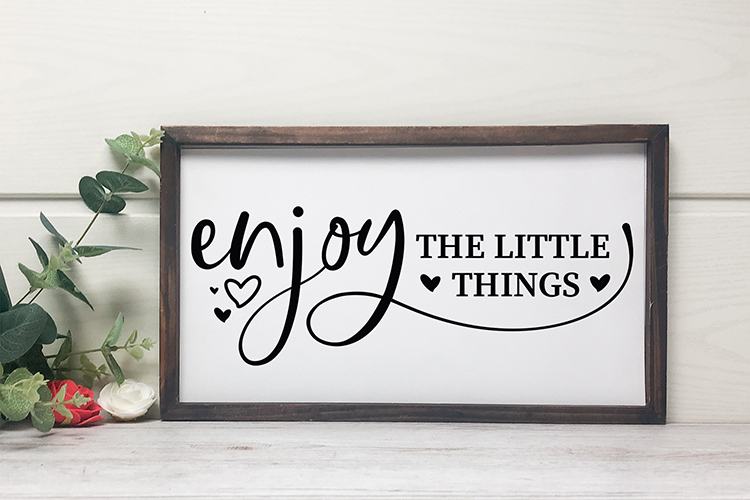 Enjoy The Little Things - Farmhouse Sign SVG Preview 03.jpg