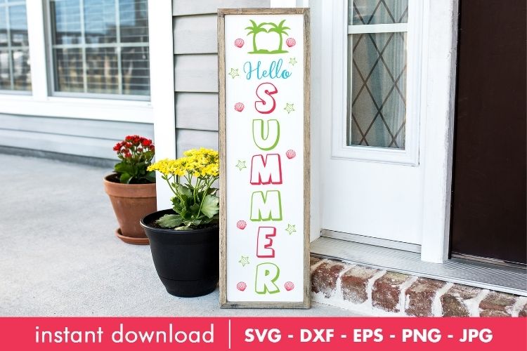 Hello Summer Porch Sign SVG