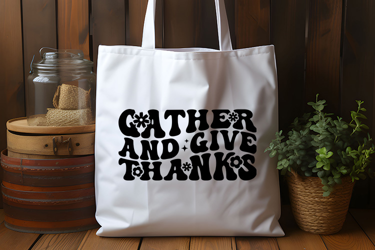 Gather and Give Thanks - Free Thanksgiving Svg File Tote Bag Mockup Image.jpg