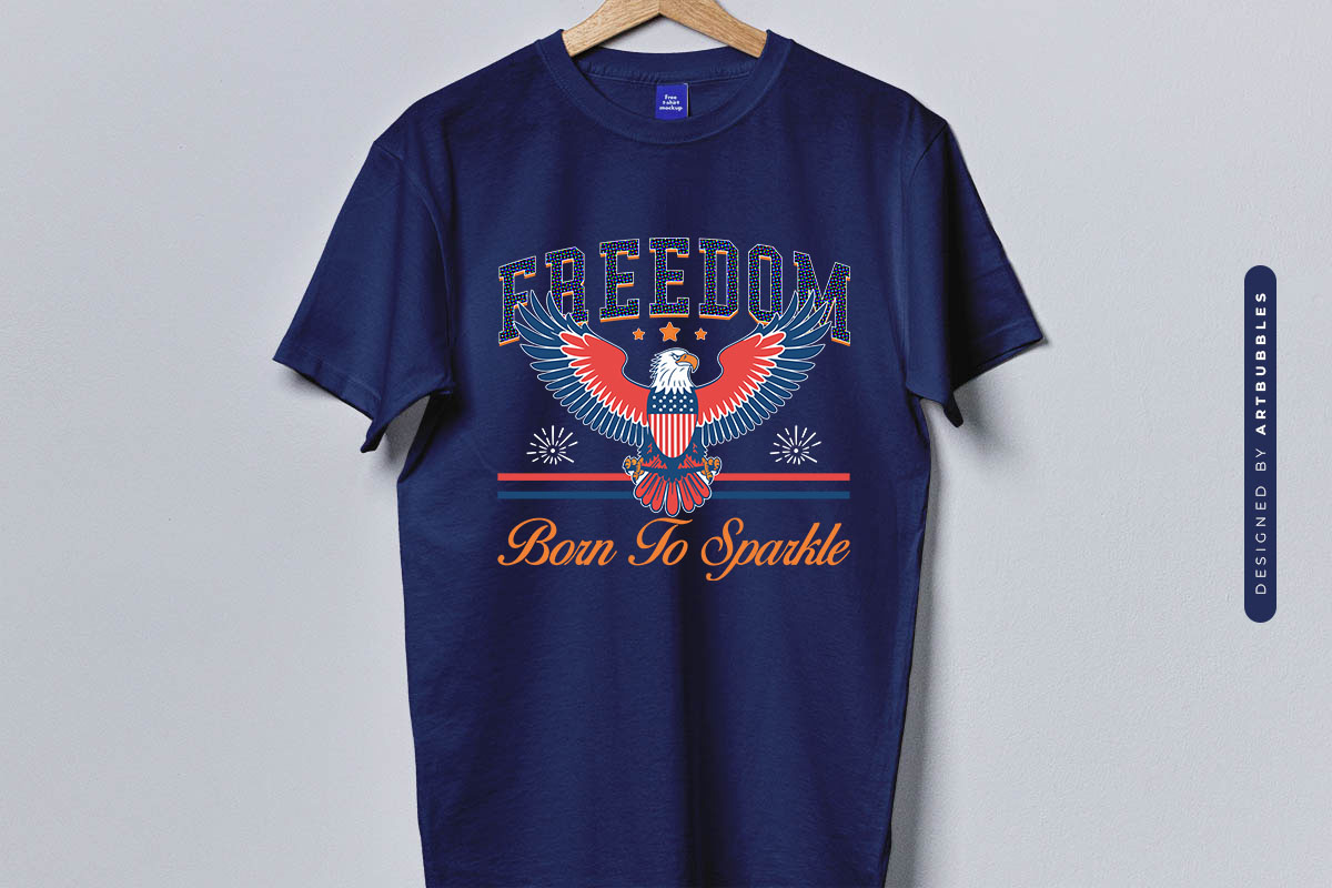 Freedom Born to Sparkle - 4th of July Sublimation T-shirt Mockup Image.jpg