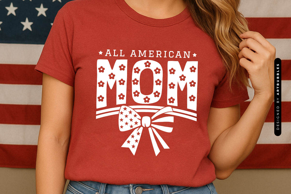 All American Mom - 4th of July SVG Design Shirt Mockup Image.jpg