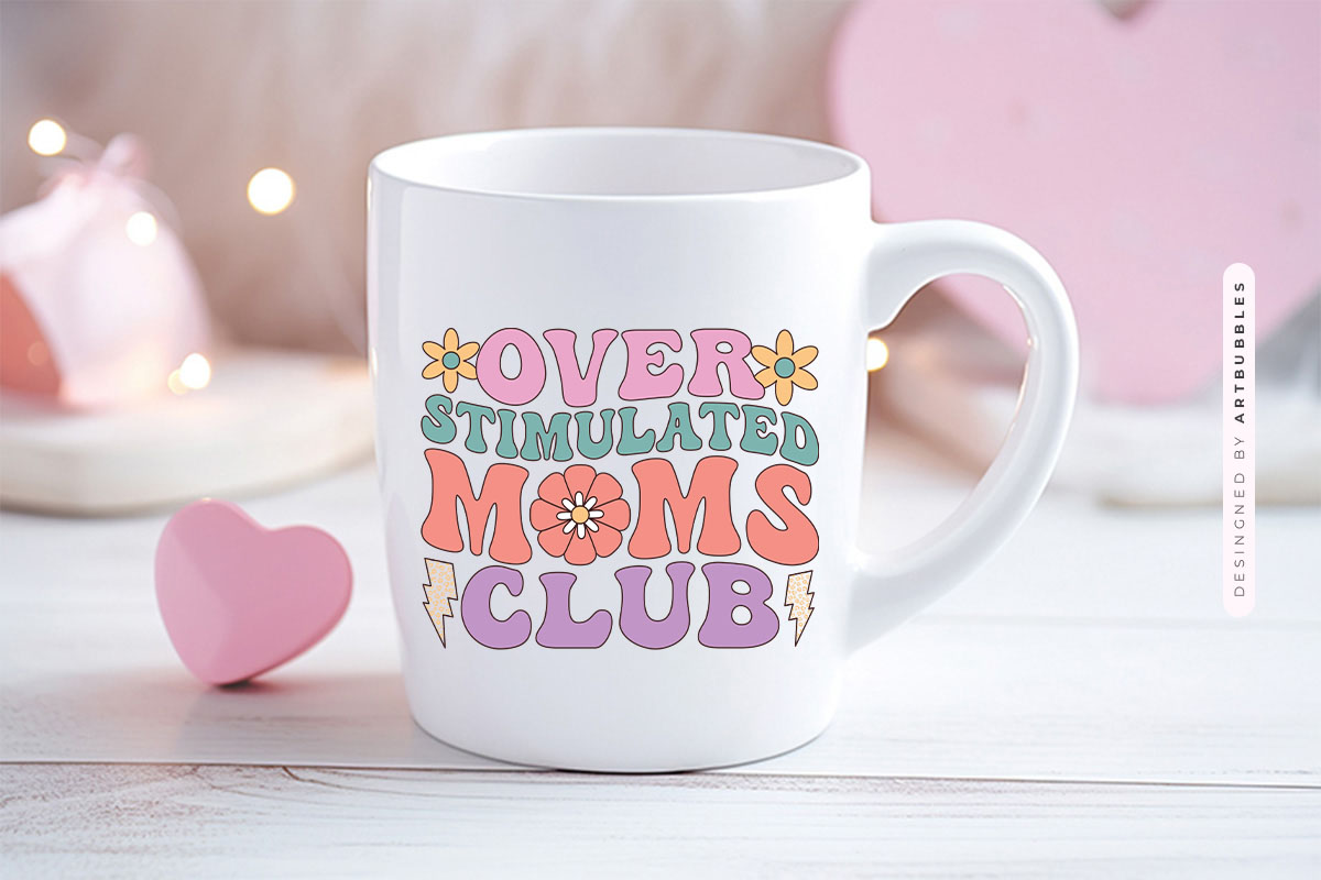 Overstimulated Moms Club - PNG Mothers Day Sublimation Mug Mockup Image.jpg