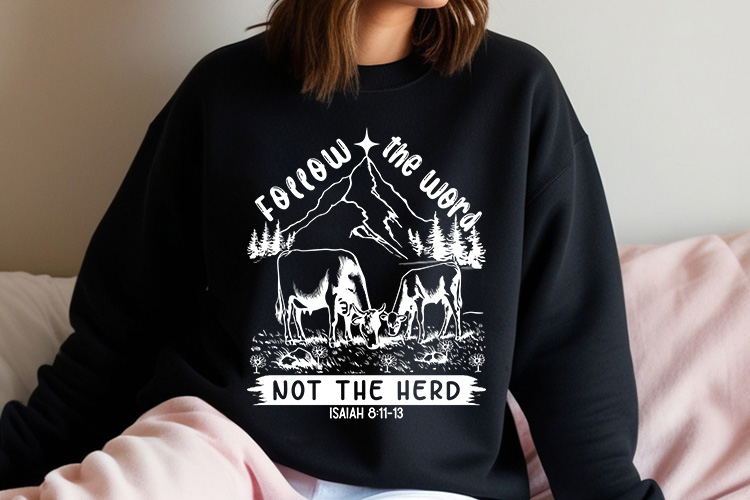 Follow the Word Not the Herd - Funny Animal SVG Sweatshirt Mockup Image.jpg