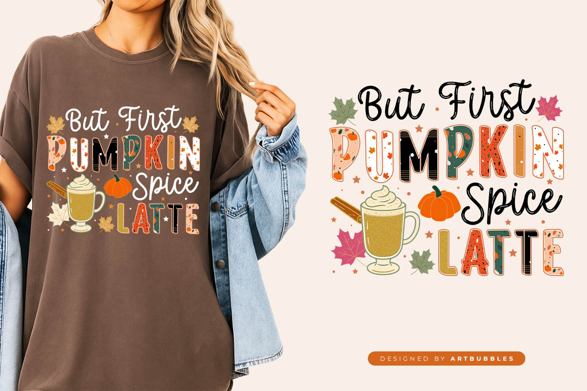 But First Pumpkin Spice Latte - Preppy Fall Sublimation image.jpg