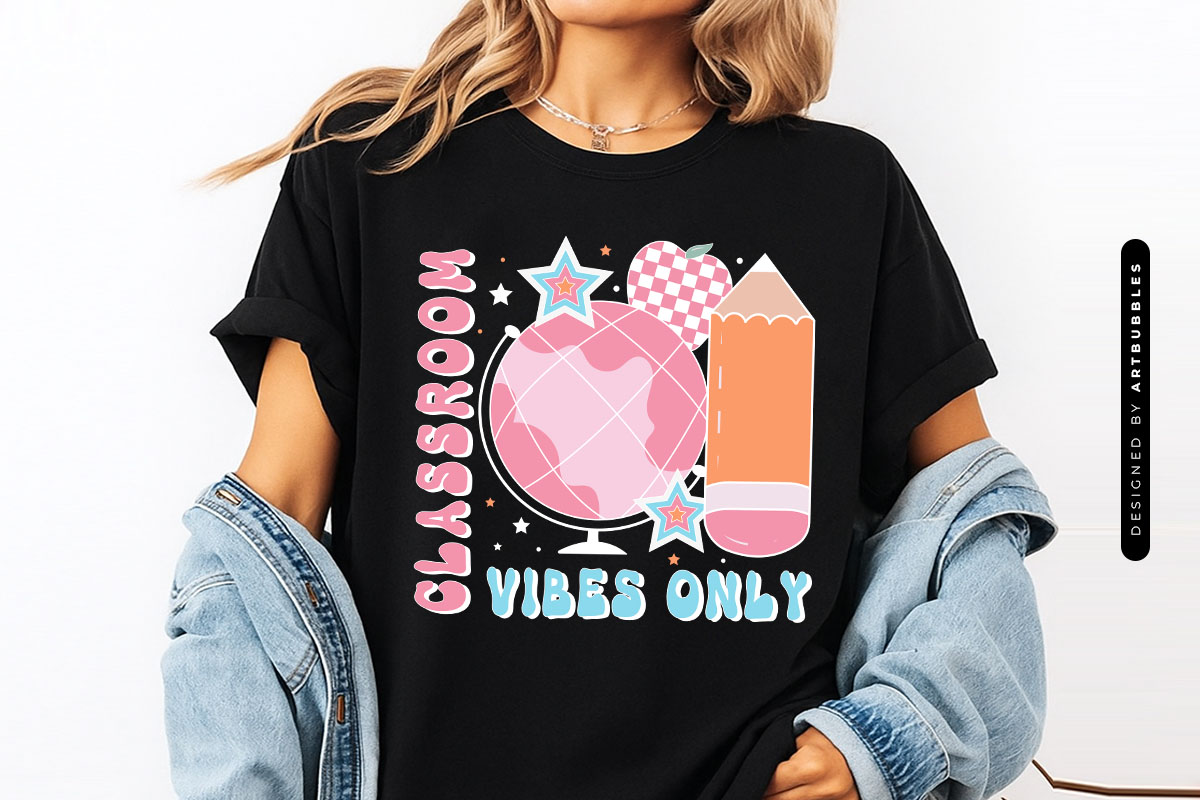 Classroom Vibes Only - Funny Retro Teacher Sublimation T-shirt Mockup Image.jpg