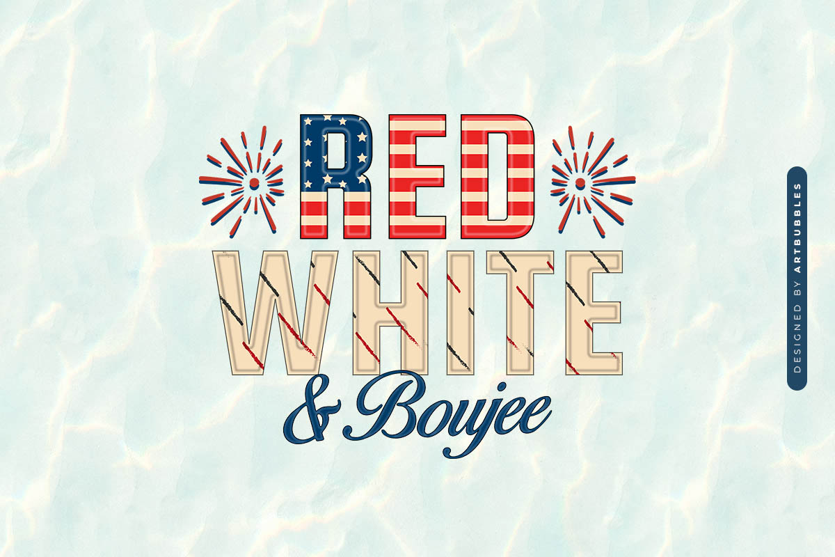 Red White and Boujee, 4th of July Sublimation Image.jpg