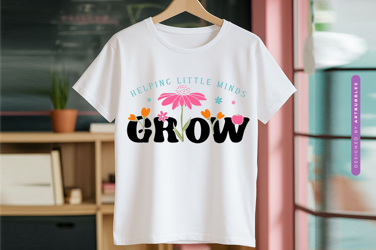 Helping Little Minds Grow - Teacher Flower SVG T-shirt Mockup Image.jpg