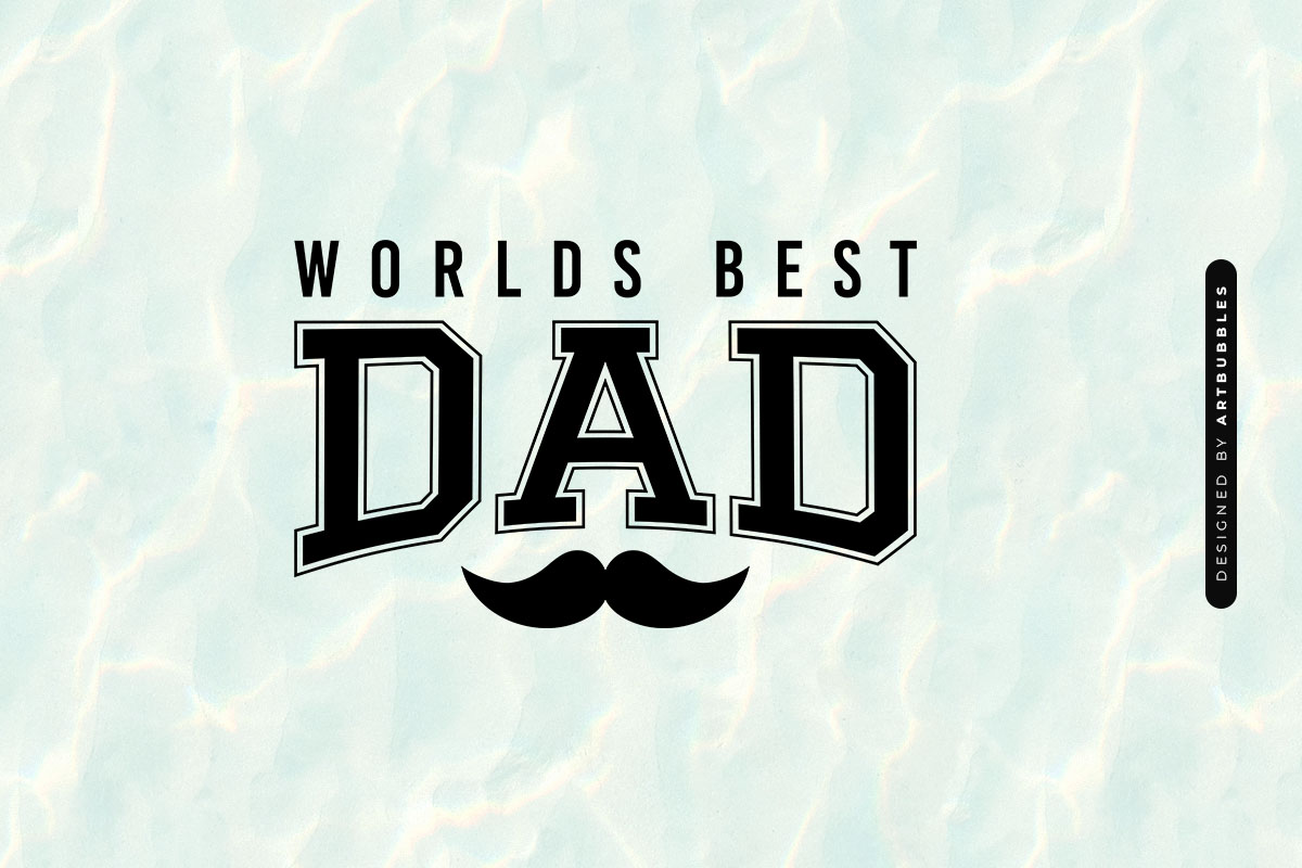 Worlds Best Dad - Fathers Day SVG Cut File Image.jpg