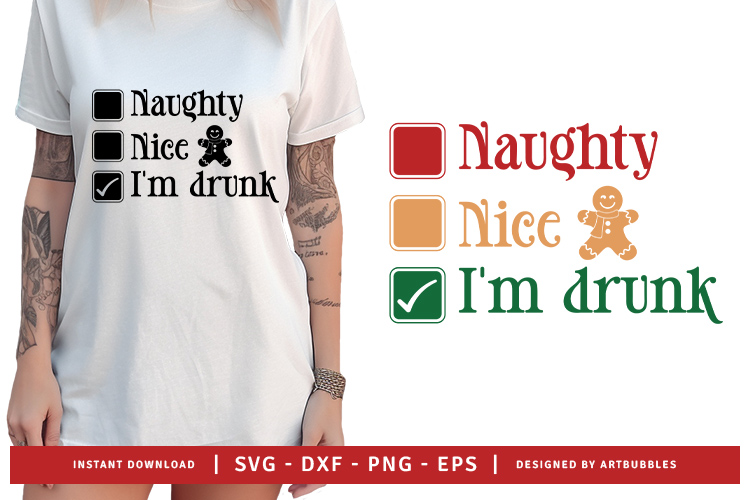 Naughty Nice I'm Drunk - Funny Christmas SVG Image.jpg