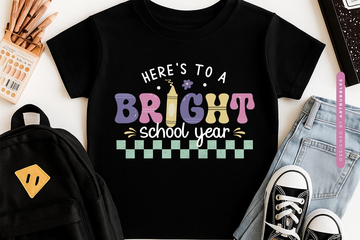 Here's to a Bright School Year - Retro Back to School PNG Tshirt Mockup Image.jpg