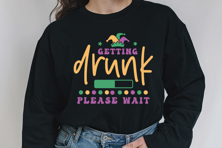 Getting Drunk Please Wait - Mardi Gras SVG PNG