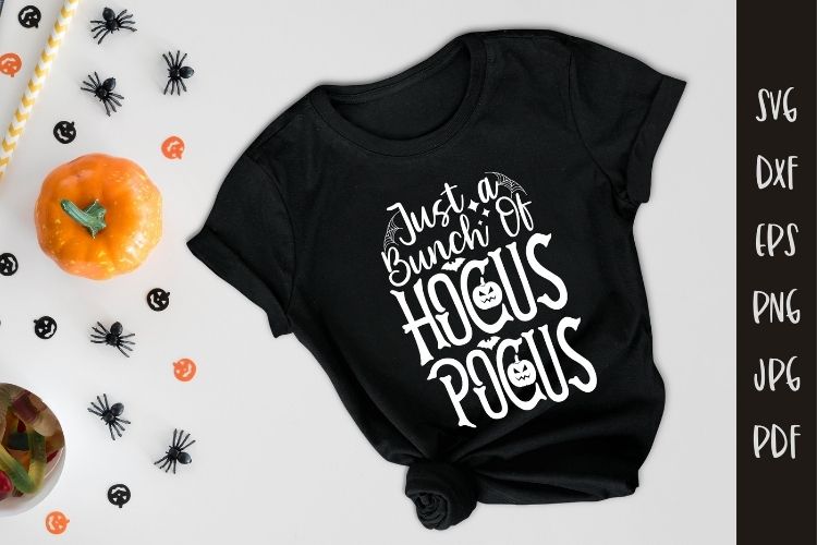 Just A Bunch of Hocus Pocus - Halloween SVG File Tshirt Mockup Image.jpg