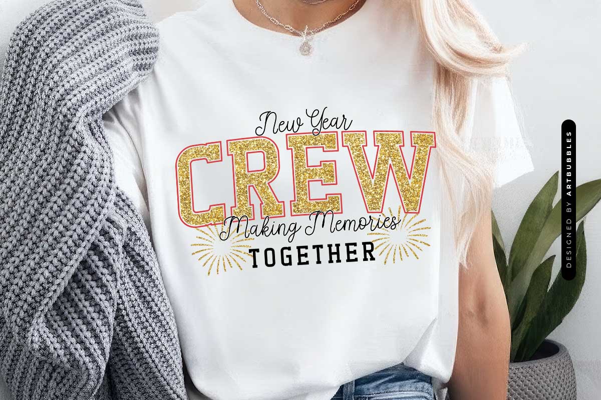 New Year Crew Making Memories Together Sublimation Shirt Mockup Image.jpg
