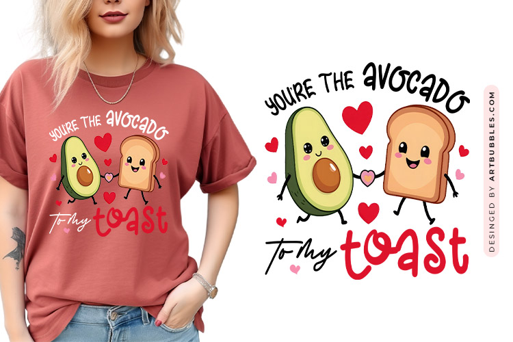 You're the Avocado to My Toast - Funny Valentine Food PNG