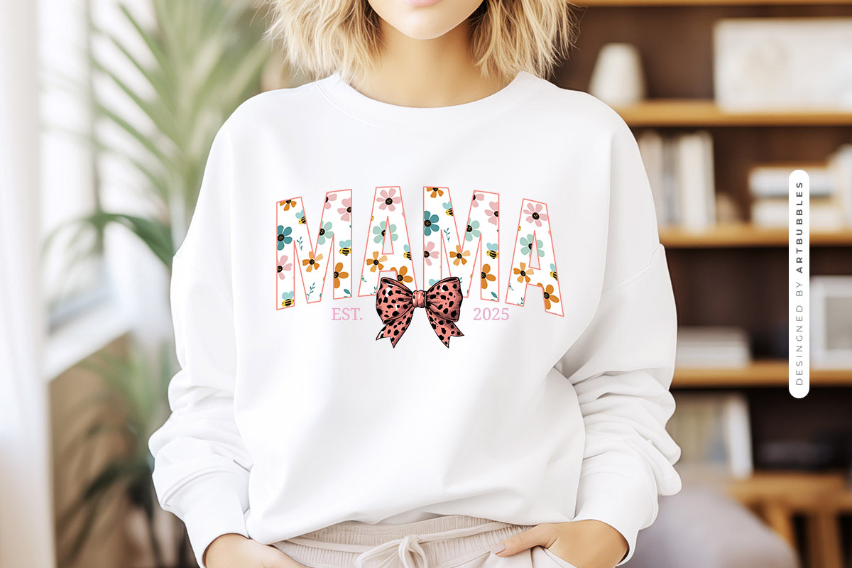 Mama Est 2025 - Coquette Mother's Day Sublimation