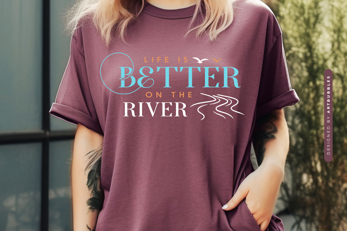 Life is Better on the River - Lake Waves SVG Shirt Mockup Image.jpg