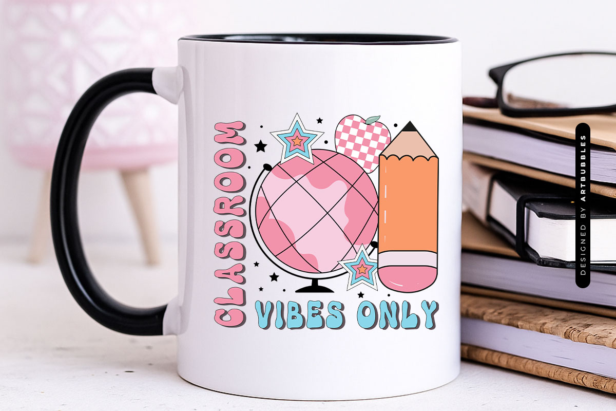 Classroom Vibes Only - Funny Retro Teacher Sublimation Mug Mockup Image.jpg