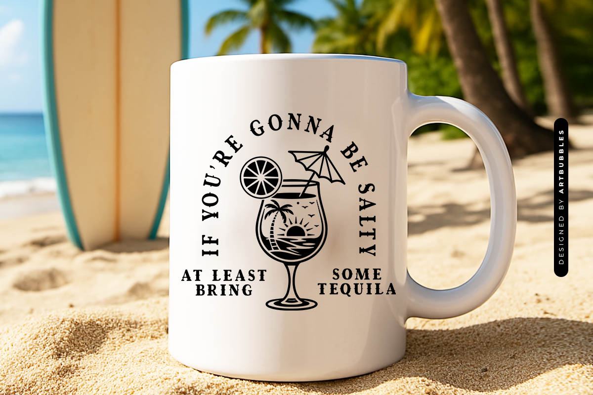 If You're Gonna Be Salty - Summer Drink SVG Mug Mockup Image.jpg