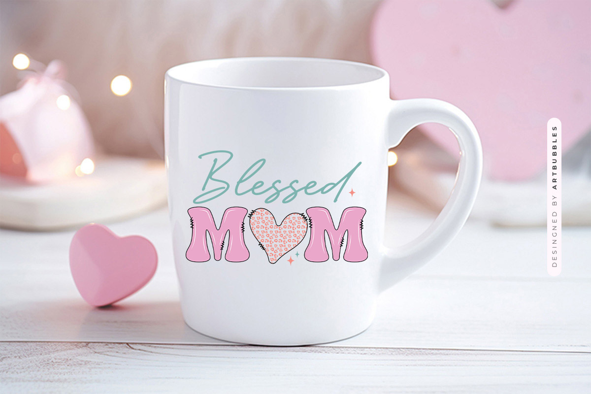 Blessed Mom - Mother's Day Sublimation PNG Mug Mockup Image.jpg