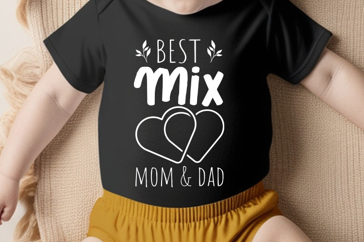 Best Mix Mom and Dad - Baby SVG File Tshirt Mockup Image.jpg