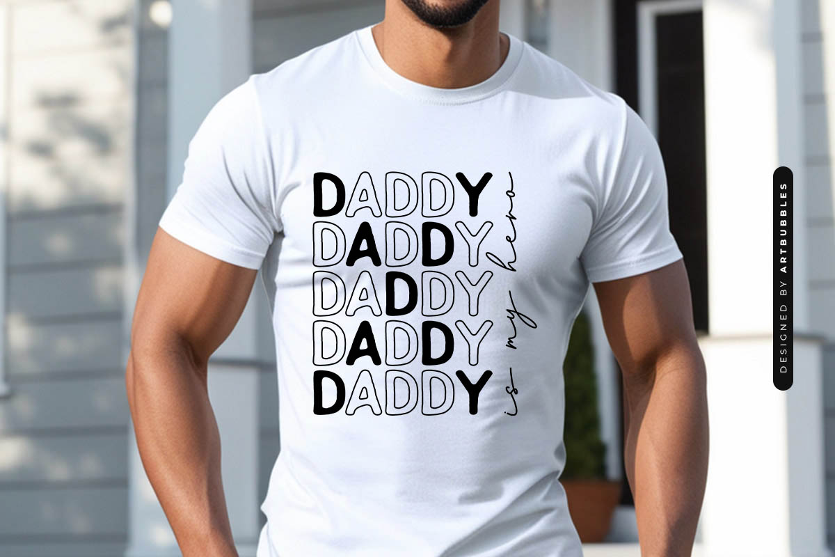 Daddy is My Hero - Father's Day SVG Design Shirt Mockup Image.jpg