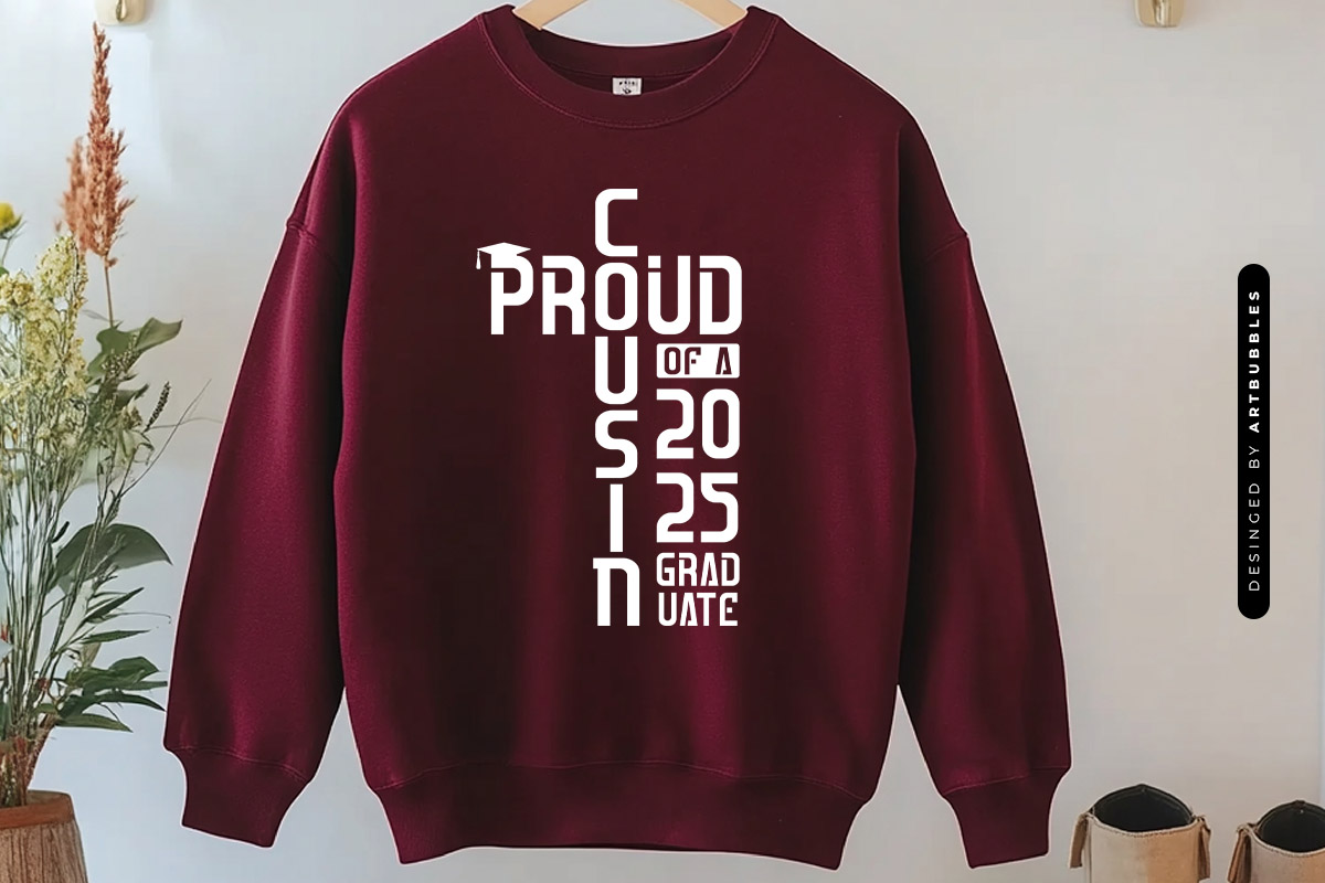 Proud Cousin of a 2025 Graduate SVG Vector Sweatshirt Mockup Image.jpg