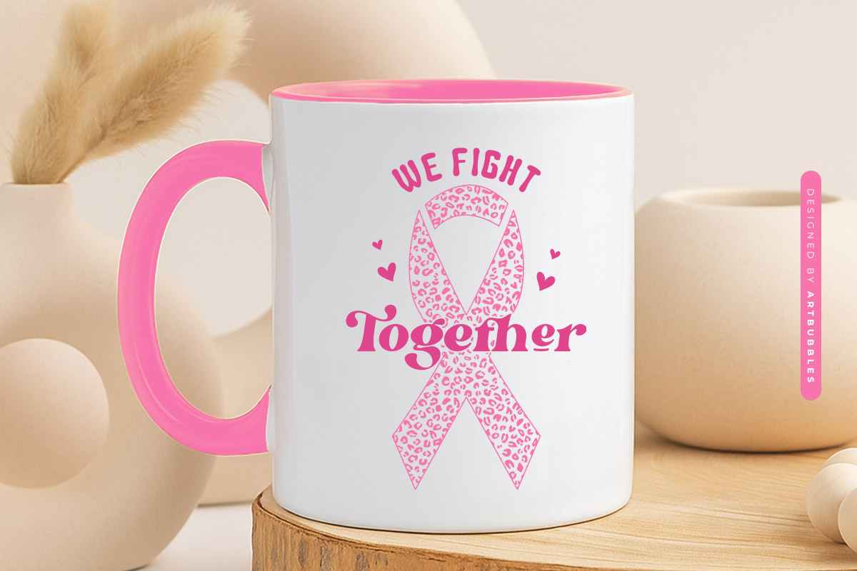 We Fight Together - Breast Cancer SVG Mug Mockup Image.jpg
