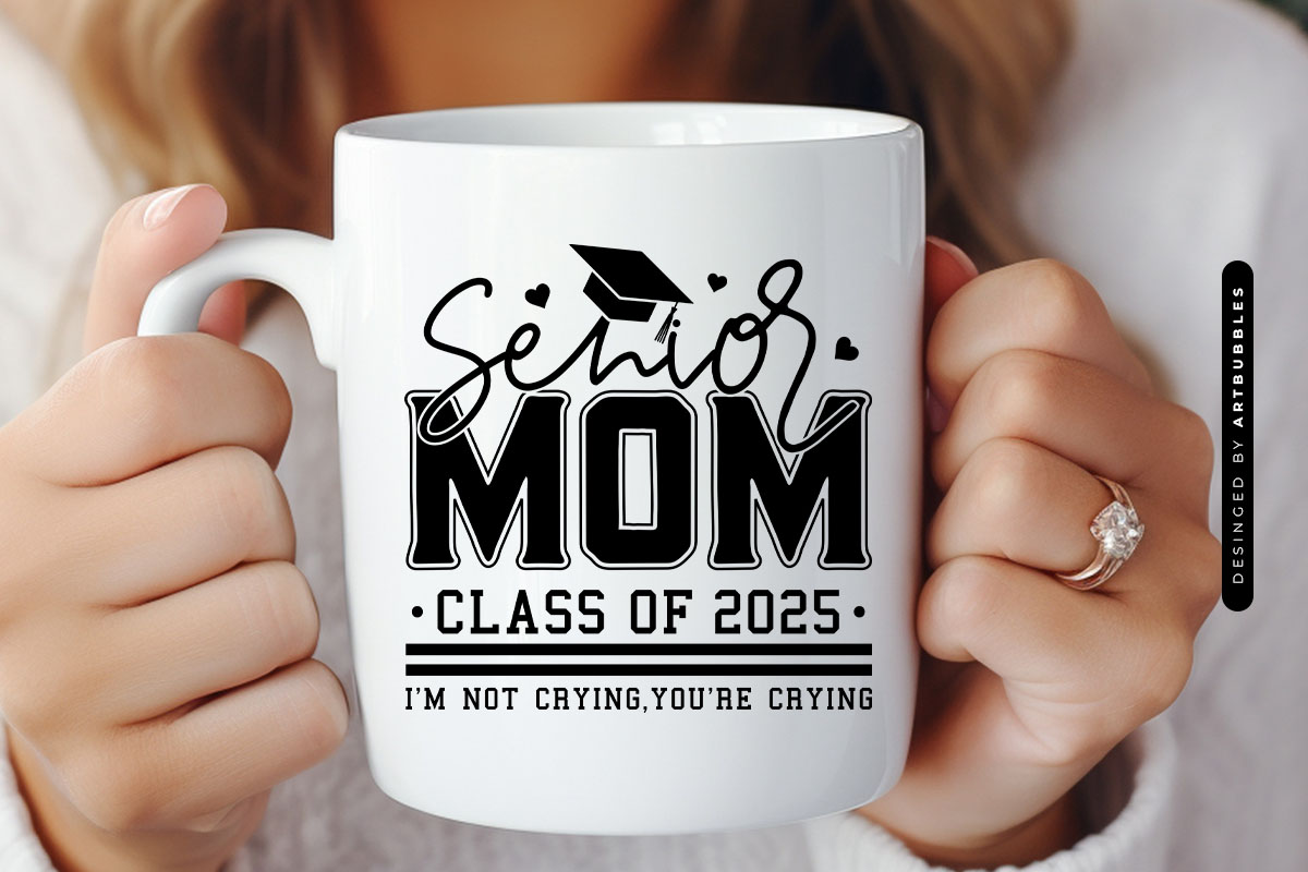 Senior Mom Class of 2025 - Graduation SVG Mug Mockup Image.jpg
