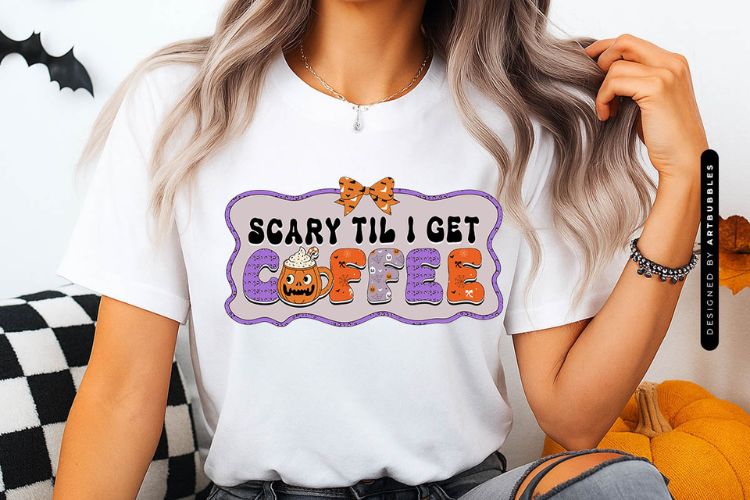 Scary Til I Get Coffee - Halloween Sublimation PNG Shirt Mockup Image.jpg