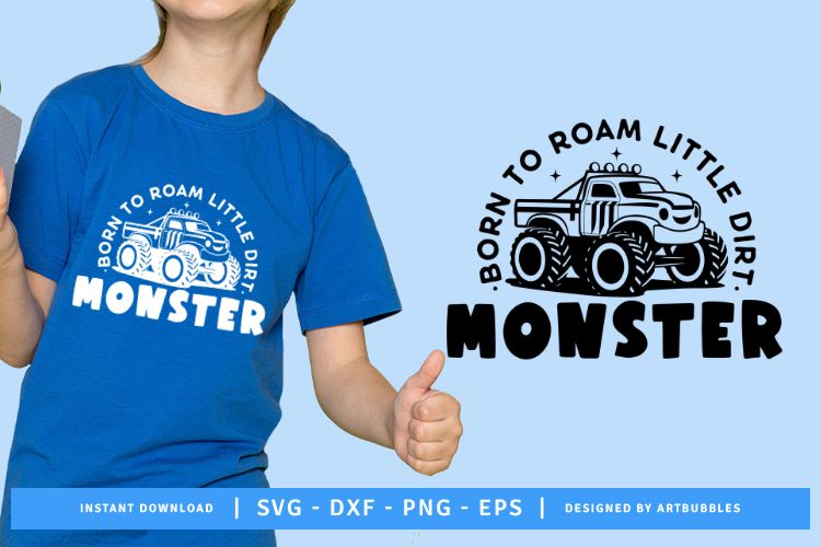 Born to Roam Little Dirt Monster SVG Cut File Image.jpg