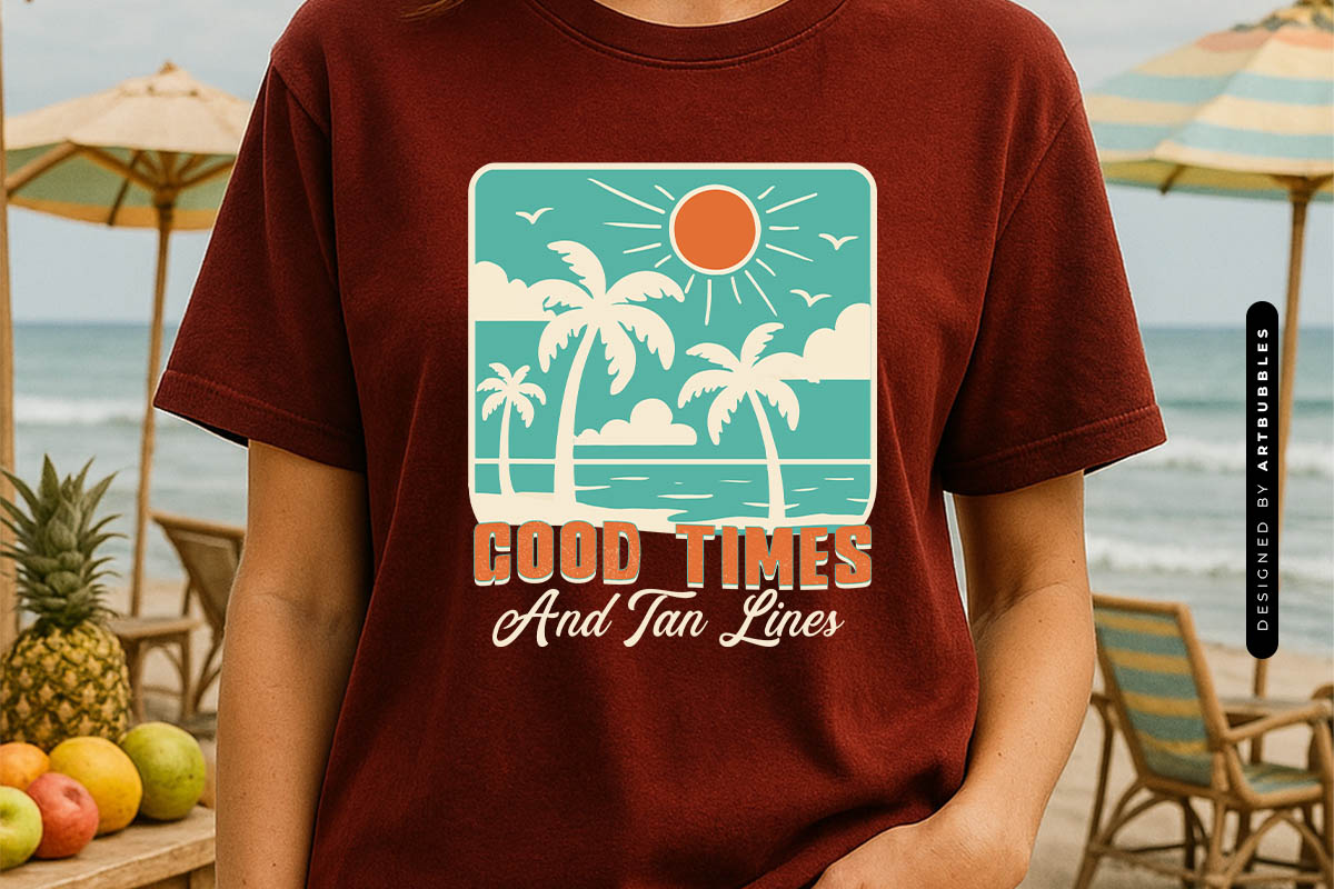 Good Times And Tan Lines - Summer Sublimation PNG