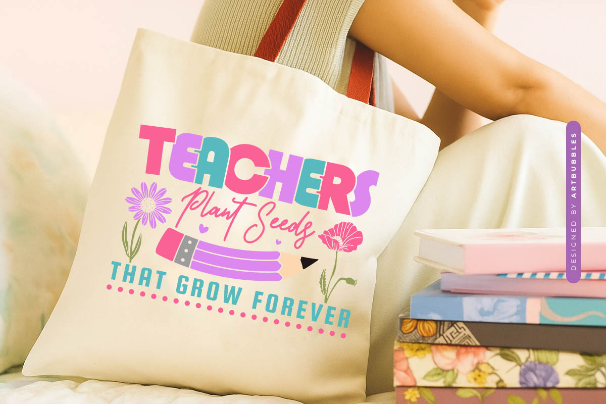 Floral Teachers Plant Seeds That Grow Forever SVG Tote Bag Mockup Image.jpg