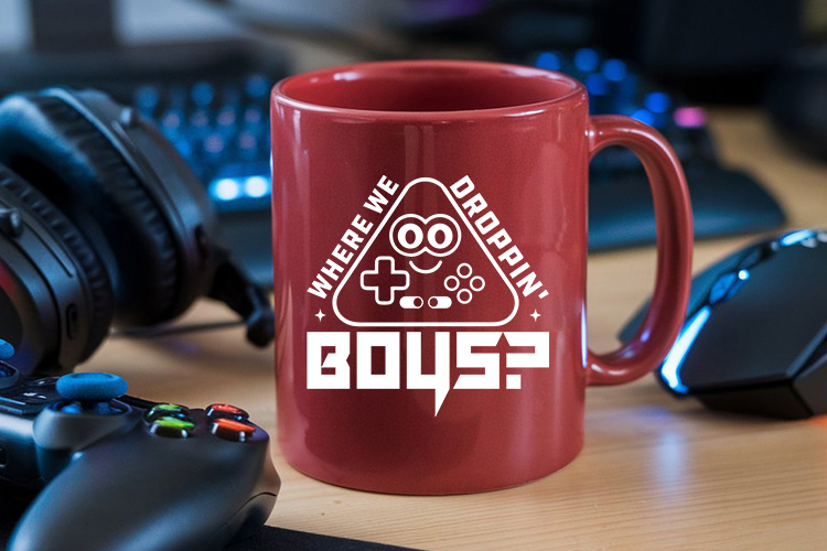 Where We Droppin' Boys - Funny Gaming SVG Mug Mockup image.jpg