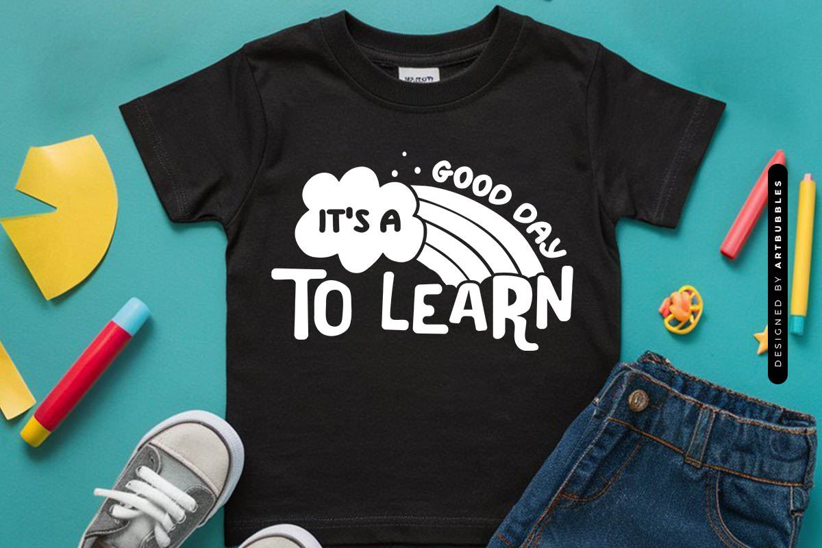 It's a Good Day to Learn - Back to School Cut File SVG Shirt Mockup Image.jpg