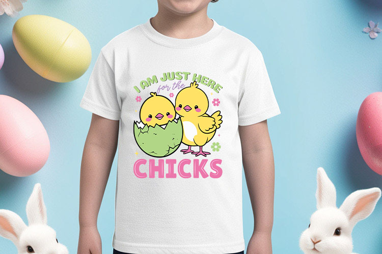 I Am Just Here for the Chicks - Sublimation Easter Print Shirt Mockup Image.jpg