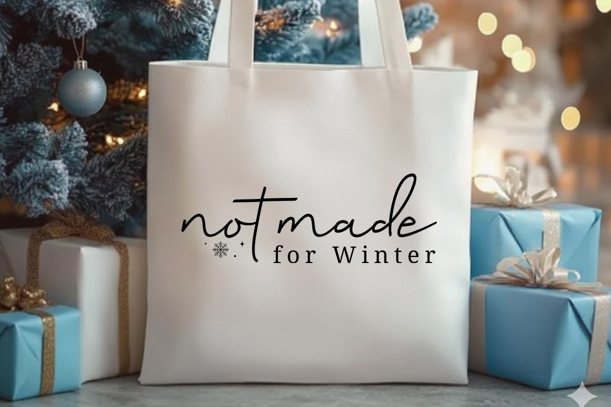 Not Made for Winter SVG File Tote Bag Mockup image.jpg