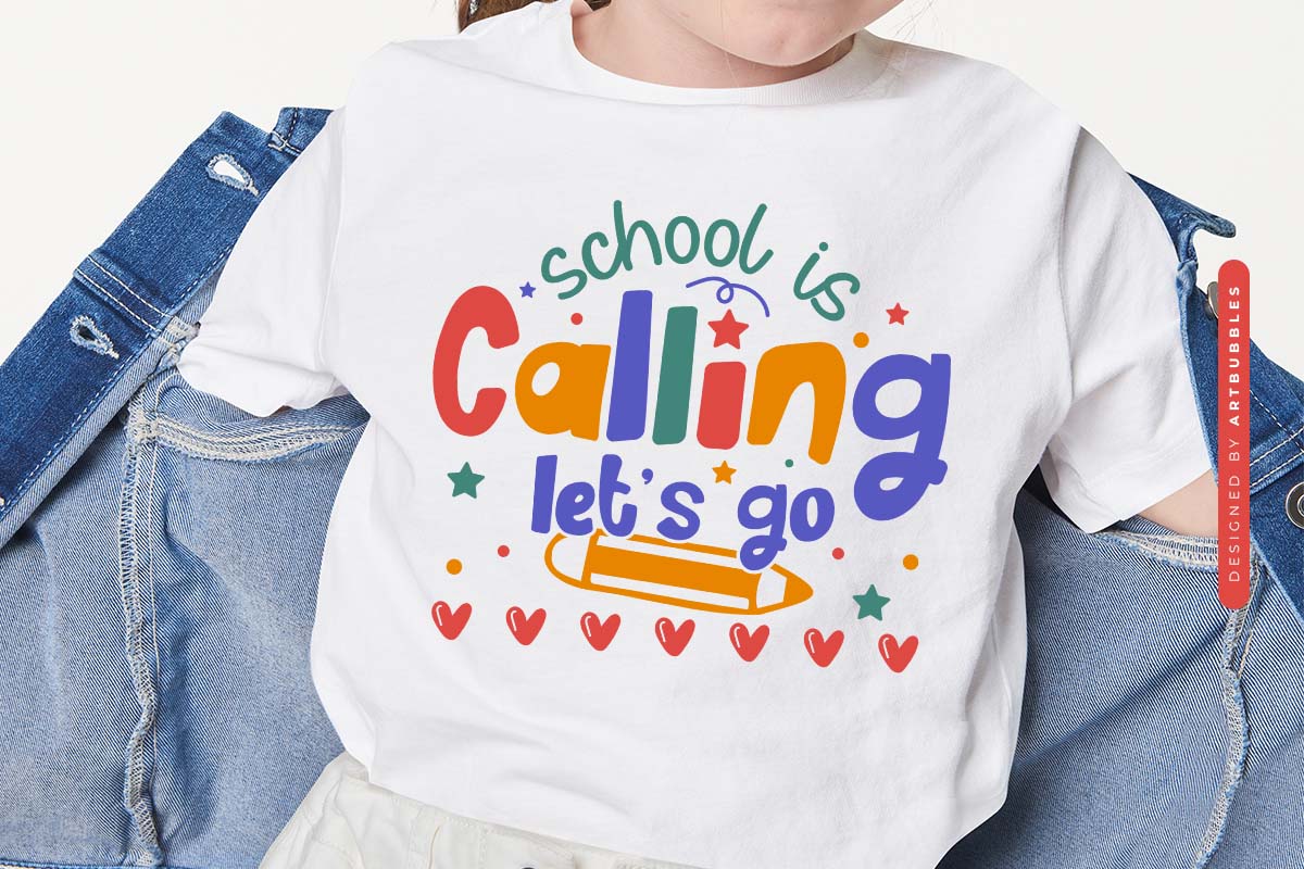 School is Calling Let's Go - Back To School SVG PNG Image.jpg