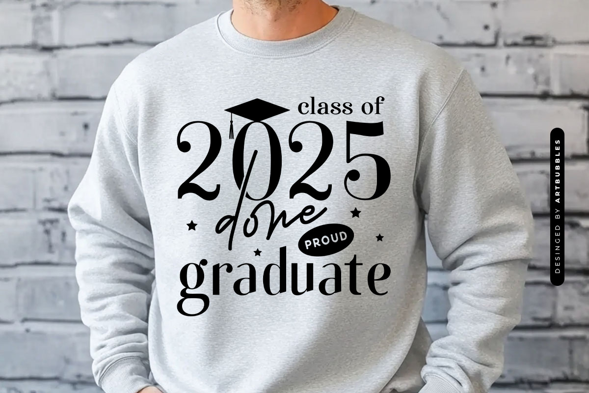 Class of 2025 Done Proud graduate SVG Vector Tshirt Mockup Image.jpg