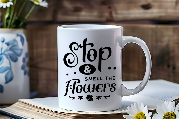 Stop & Smell The Flowers - Wildflower Quote SVG Mug Mockup Image.jpg