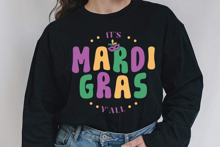 It's Mardi Gras Y'all SVG for Cricut Sweatshirt Mockup Image.jpg
