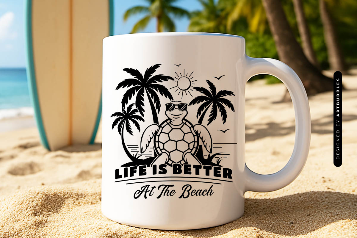 Life is Better at the Beach - Summer Vector SVG Mug Mockup Image.jpg