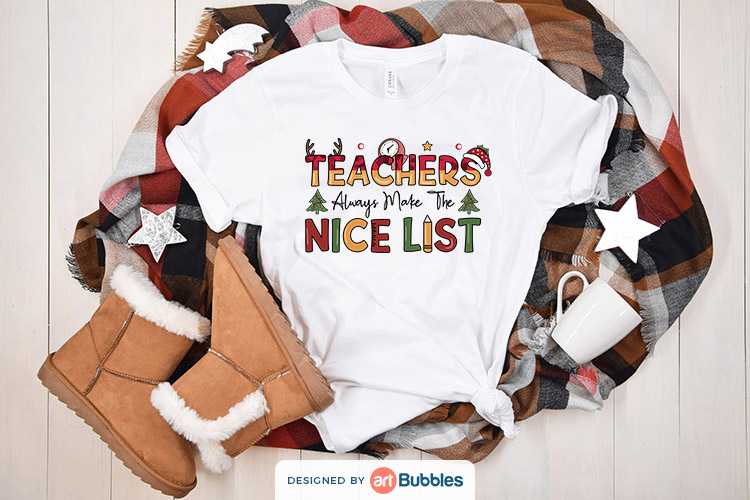 Teachers Always Make the Nice List - Christmas Sublimation Preview 03.jpg